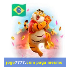 jogo7777.com paga mesmo