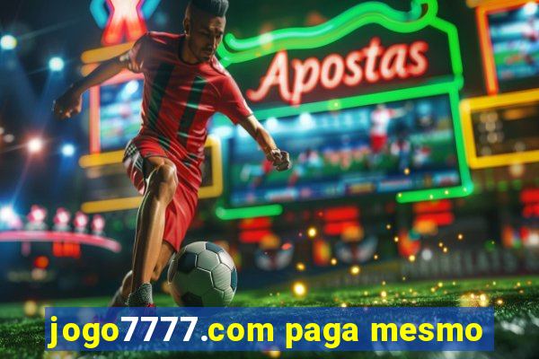 jogo7777.com paga mesmo