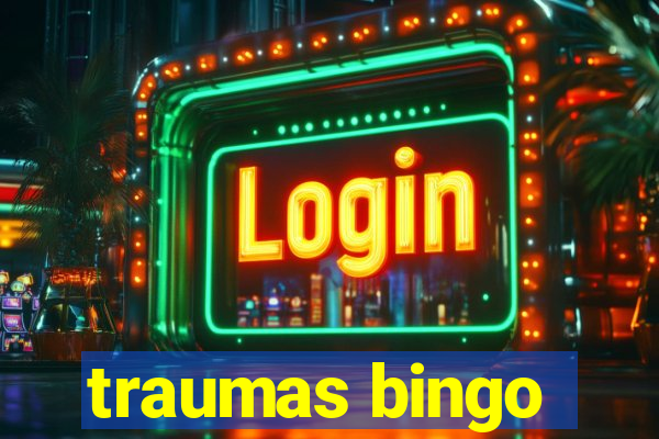 traumas bingo