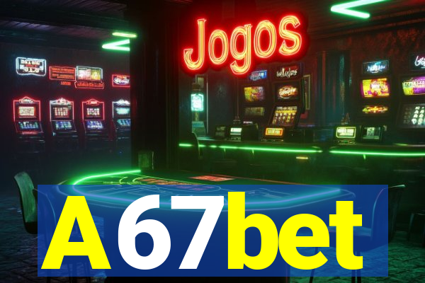 A67bet