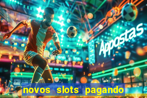 novos slots pagando no cadastro