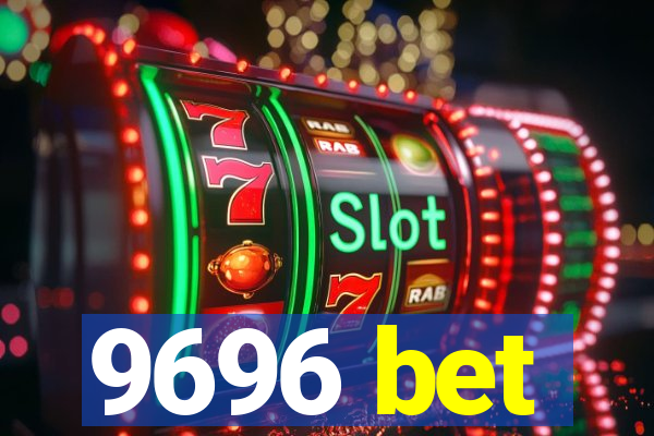 9696 bet