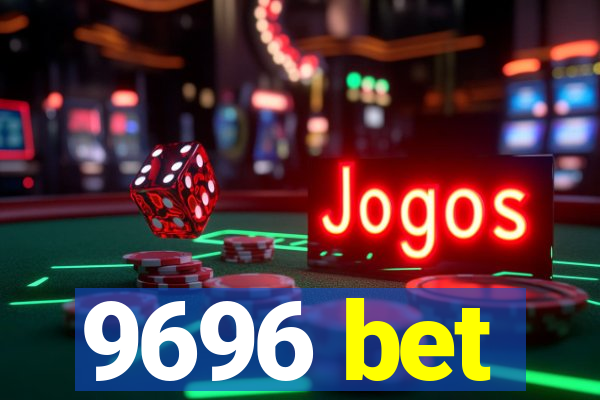 9696 bet