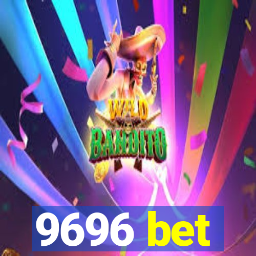 9696 bet