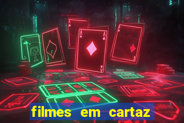 filmes em cartaz barra shopping