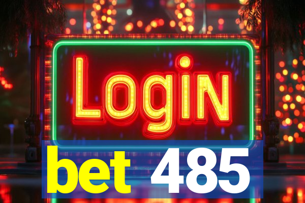 bet 485