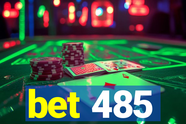 bet 485