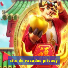 site de vazados privacy