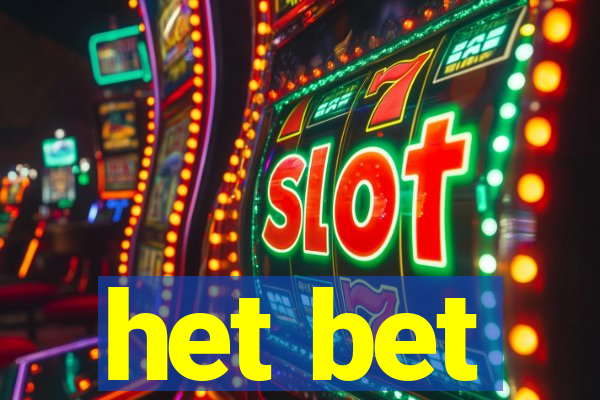 het bet