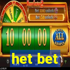 het bet