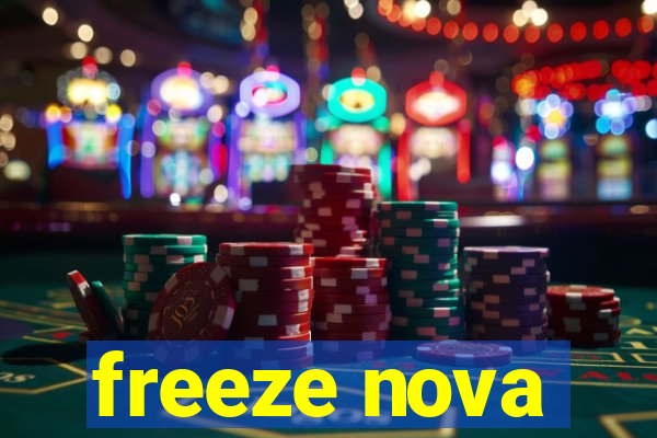 freeze nova