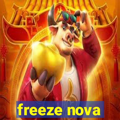 freeze nova