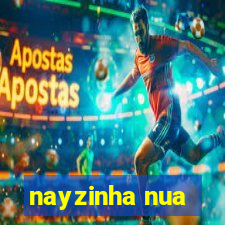 nayzinha nua