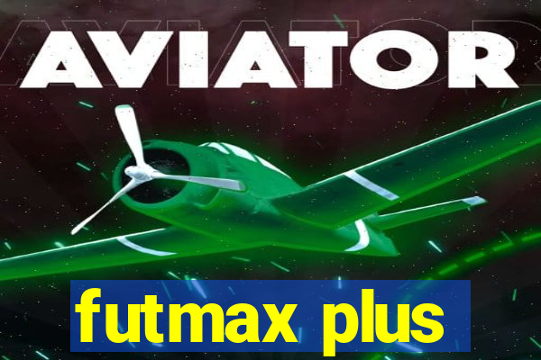 futmax plus