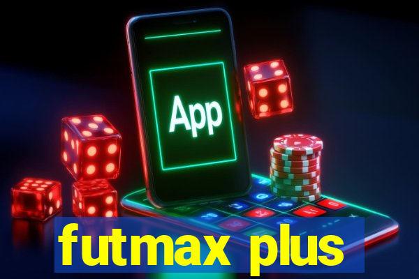 futmax plus