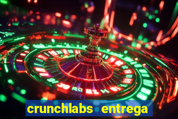 crunchlabs entrega no brasil