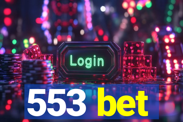 553 bet