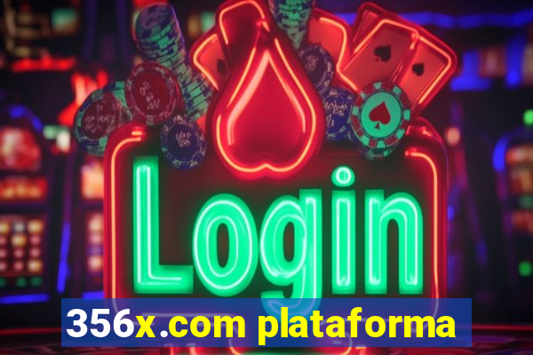 356x.com plataforma