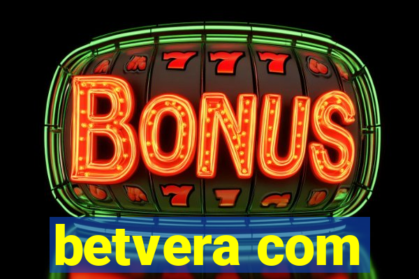 betvera com