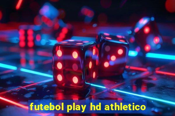 futebol play hd athletico