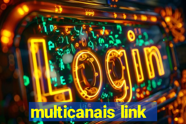 multicanais link