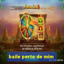 baile perto de mim