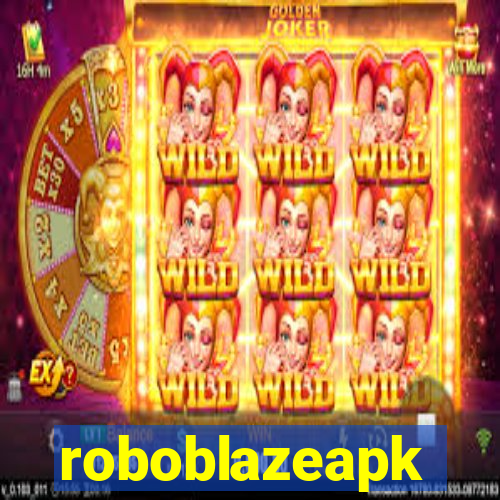 roboblazeapk