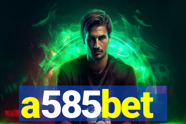 a585bet