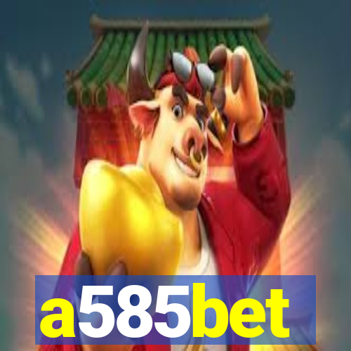 a585bet