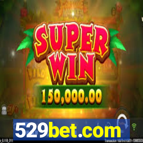 529bet.com