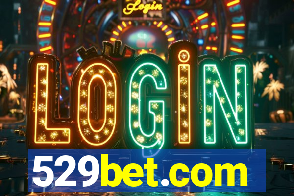 529bet.com