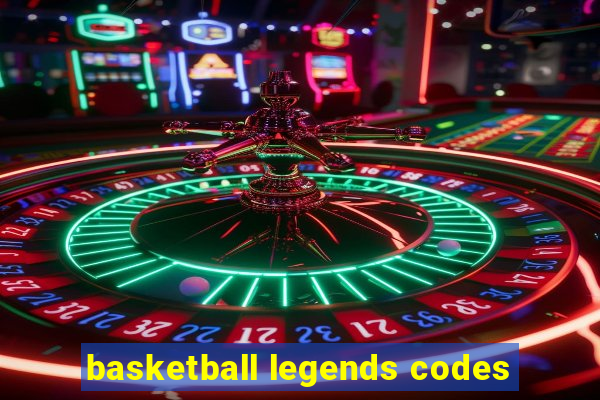 basketball legends codes