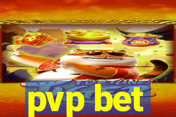 pvp bet