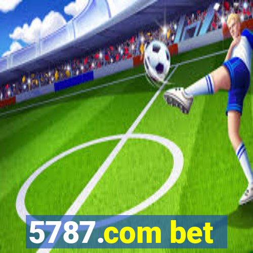 5787.com bet