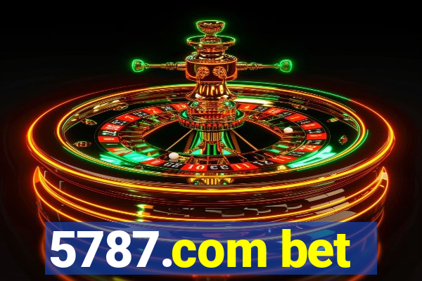 5787.com bet