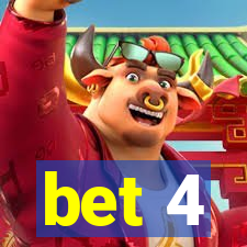 bet 4