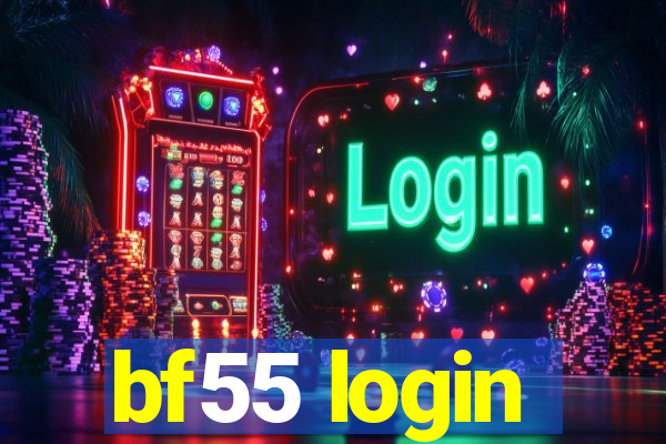 bf55 login