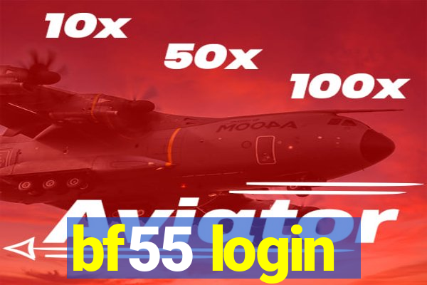 bf55 login