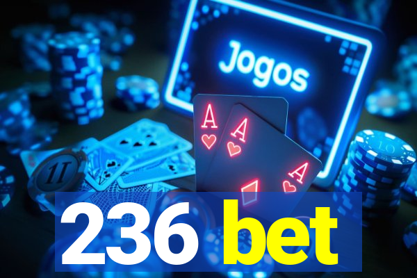 236 bet