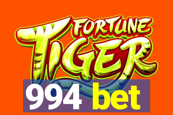 994 bet