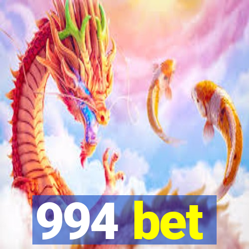 994 bet