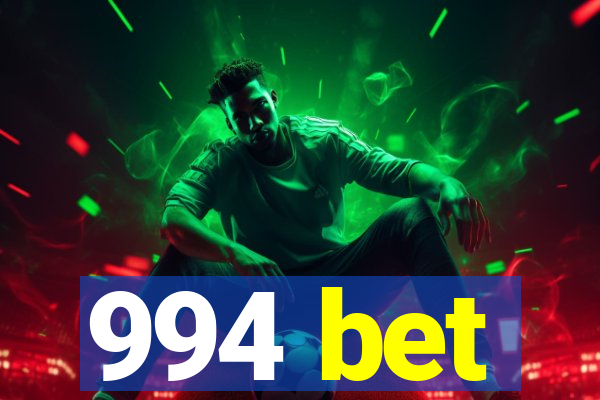 994 bet