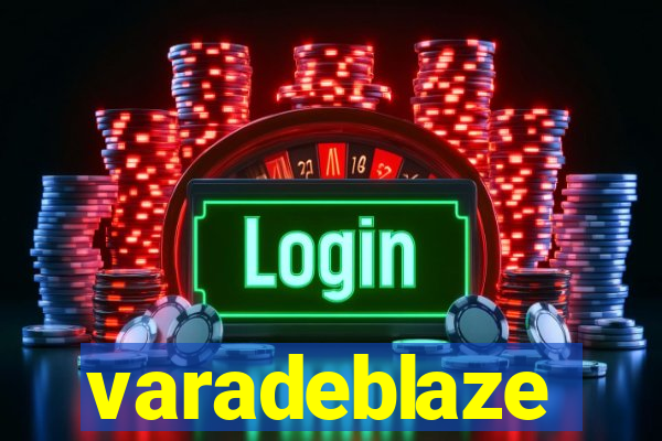 varadeblaze