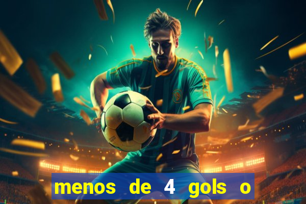 menos de 4 gols o que significa