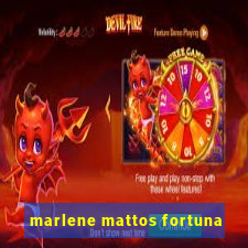 marlene mattos fortuna