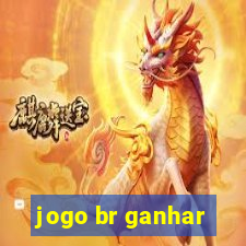 jogo br ganhar