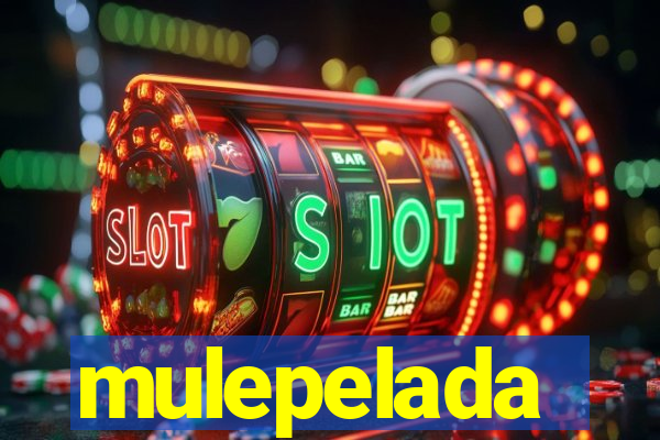 mulepelada