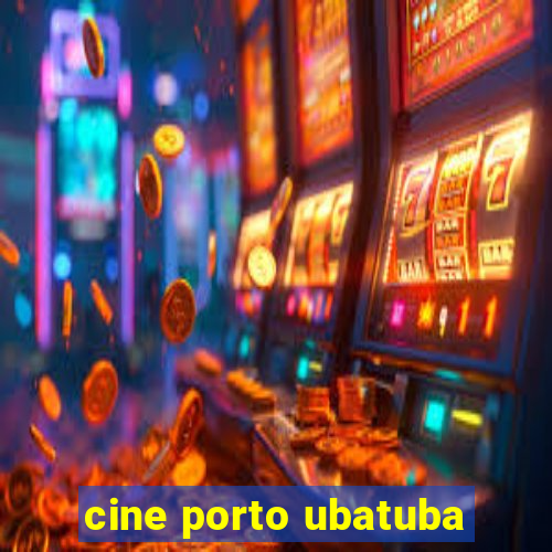 cine porto ubatuba