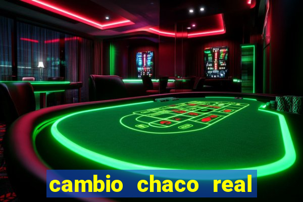 cambio chaco real en guarani