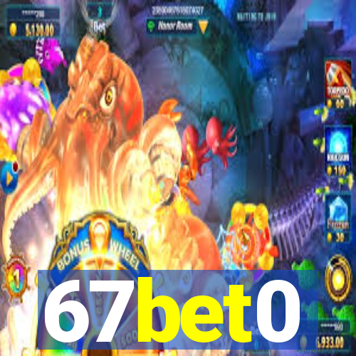 67bet0